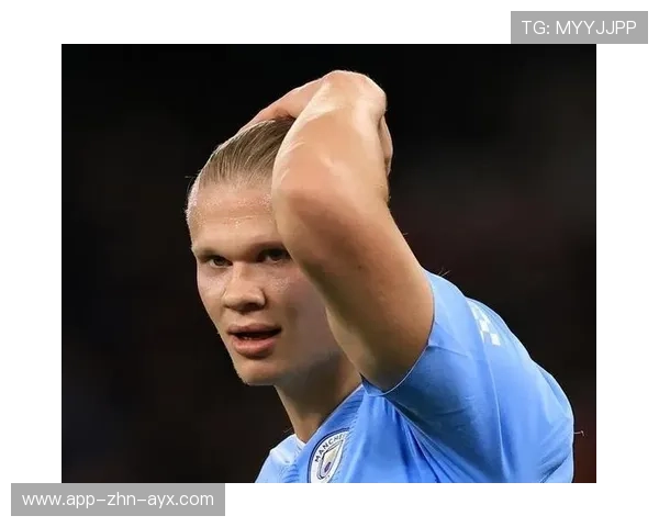 哈兰德无可阻挡,曼城锋线进攻势不可挡,金靴目标清晰 哈兰德无可阻挡,曼城锋线进攻势不可挡,金靴目标清晰